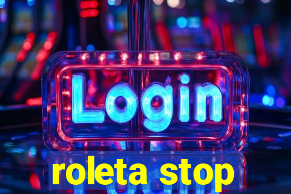 roleta stop